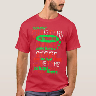 Camiseta Quizá Navidades que pensó que no venían de un Sto