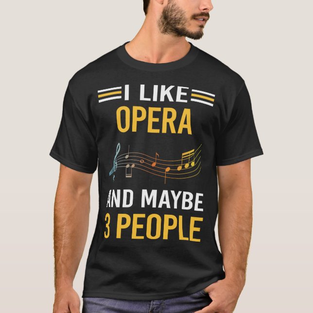 Camiseta Quizás 3 personas ópera (Anverso)