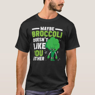 Camiseta Quizás a Broccoli tampoco le gusta el veno sano