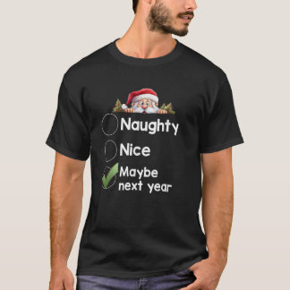 Camiseta Quizás el próximo año Navidad Combinación Travieso