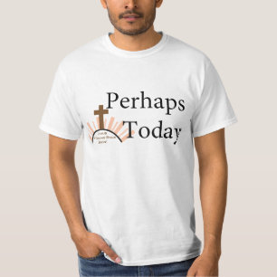 Camiseta Quizás hoy - en blanco
