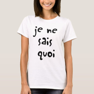 Camiseta quoi de los sais del ne del je, francés
