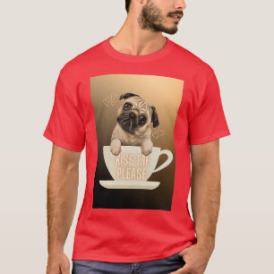Camiseta quotBésame, por favor, pug Love en la Copa del Caf