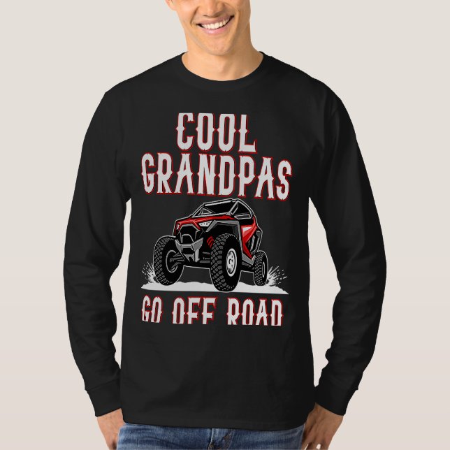 Camiseta Quote Cool Grandpas Go Road UTV 4  Wheeler (Anverso)