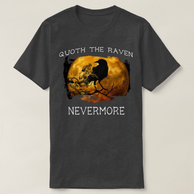 Camiseta Quoth the Raven Nevermore Halloween T Spooky (Diseño del anverso)