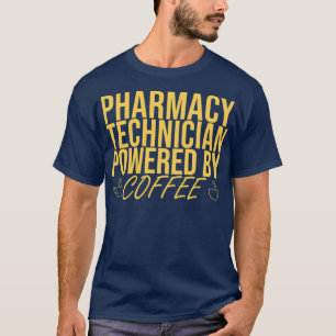 Camiseta QuotTécnico de farmacia Coffee Pharmacyquot 5