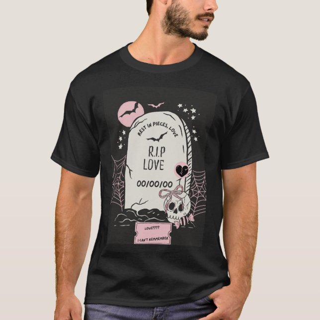 Camiseta R.I.P. Love,Funny Anti-Valentine’s Day Card (Anverso)