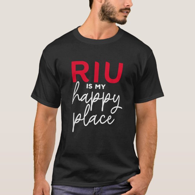Camiseta R I U Favourite Hotel RIU Is My Happy Place RIU  (Anverso)