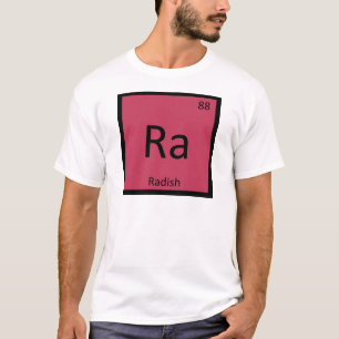 Camiseta Ra - Química de Verduras de Rábano Tabla Periódica