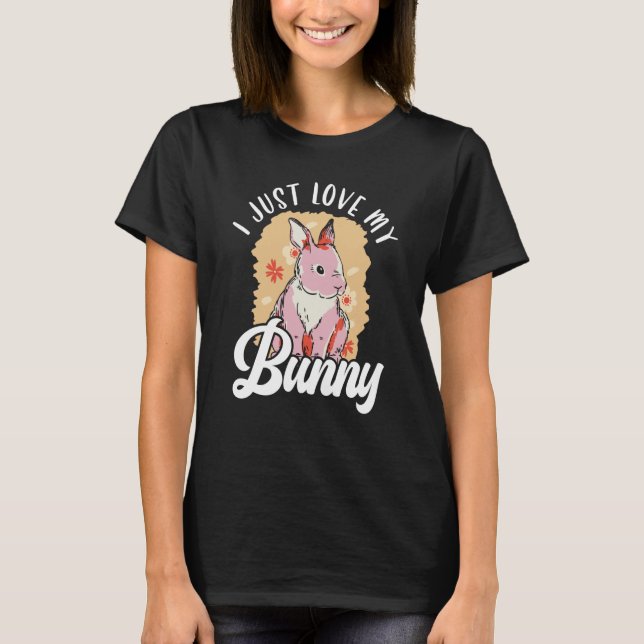 Camiseta Rabbit Whisperer Wildlife Animal I Just Love My Bu (Anverso)