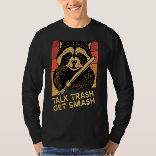 Camiseta raccoon diciendo que hablar basura se rompe, Racco