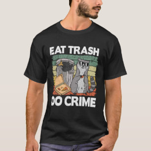 Camiseta Raccoon divertido de la basura de comer Do Crime 1