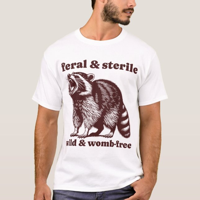 Camiseta Raccoon Feral Y Estéril Histeria Uterus (Anverso)