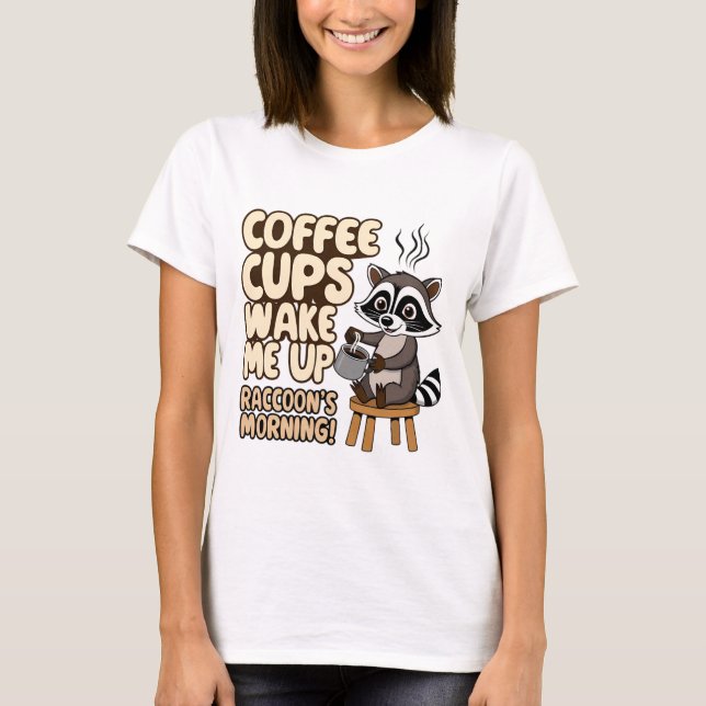 Camiseta Raccoon funny morning  with coffee cup (Anverso)