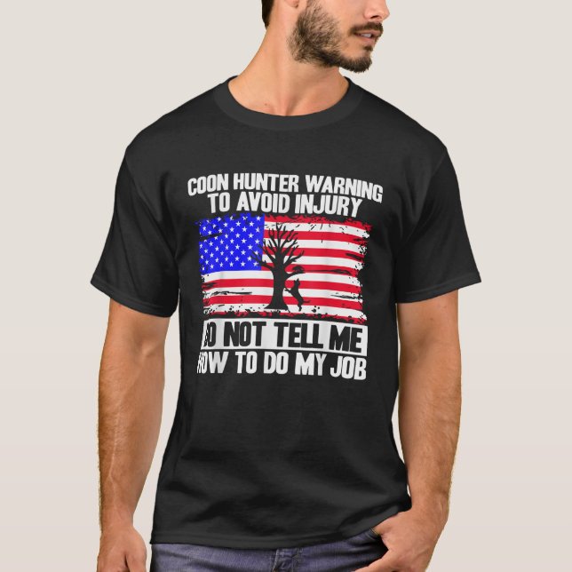 Camiseta Raccoon Hunting Season USA Flag Coon Hunter Warnin (Anverso)