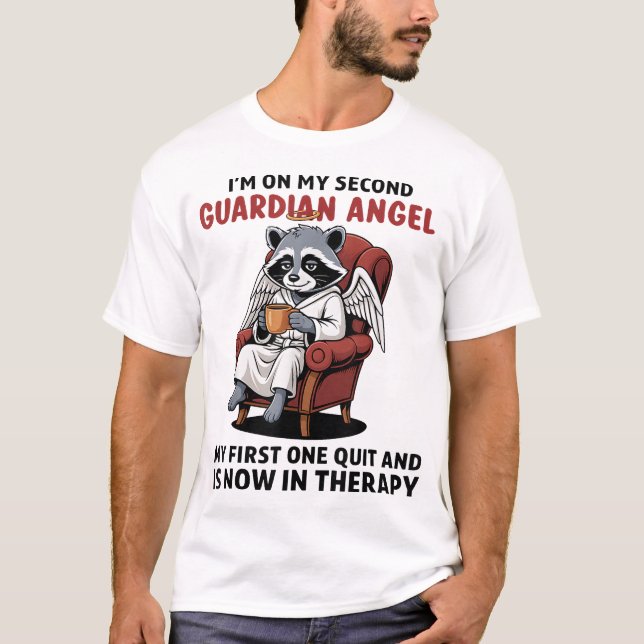 Camiseta Raccoon Im On My Second Guardian Angel My First  (Anverso)
