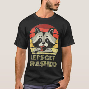 Camiseta Raccoon Let's Get Trashed Funny Retro Vintage Racc