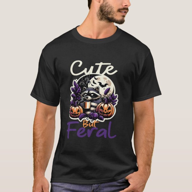 Camiseta Raccoon lindo pero Feral Costume gracioso Hallowee (Anverso)