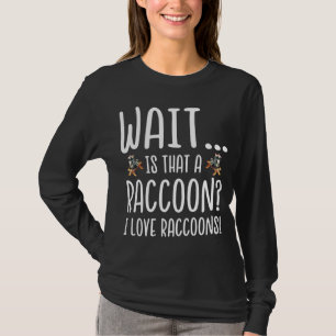 Camiseta Raccoon Lover - Esperar es que un mapache me encan