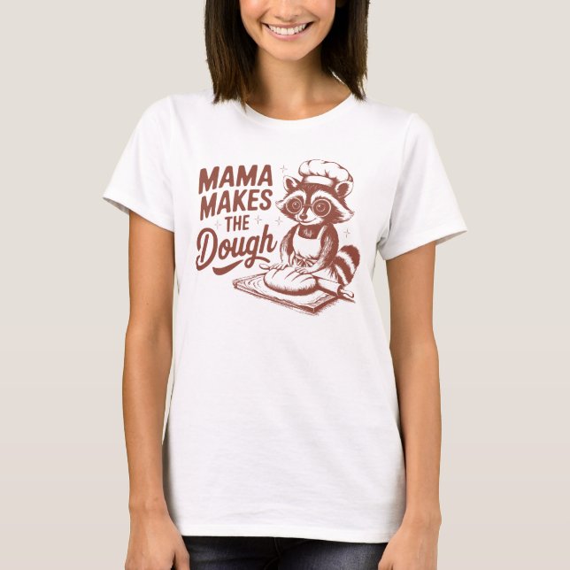 Camiseta Raccoon mami hace el pan para la tos (Anverso)