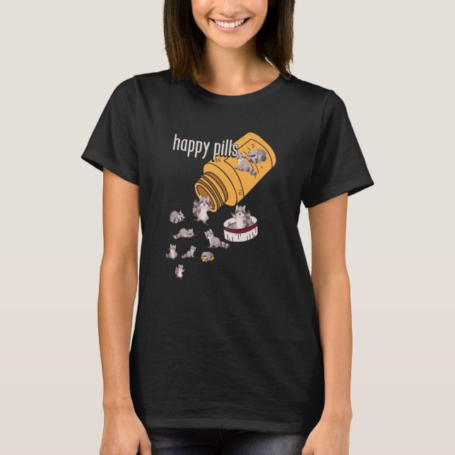 Camiseta Raccoon Pills  Animals Cute Happy Sarcastic Joke (Anverso)