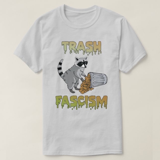 Camiseta Raccoon retro cutáneo - fascismo por basura (Diseño del anverso)