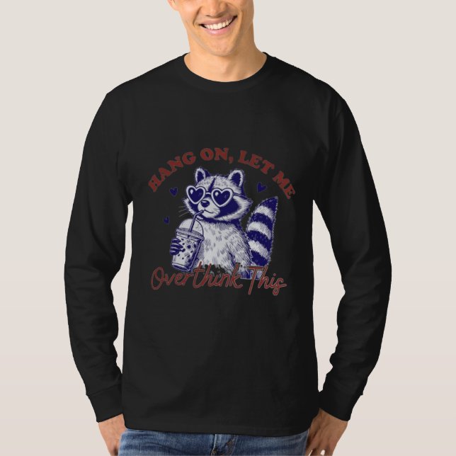 Camiseta Raccoon sobrepensante (Anverso)