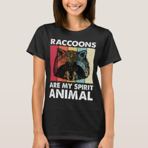 Camiseta Raccoons Spirit Animal Racoon Raccoon Lover Chicas