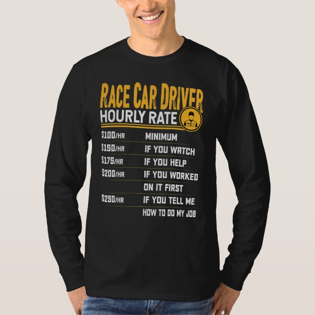Camiseta Race Car Driver Hourrate Racer (Anverso)
