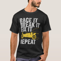 Race It Break It Fix It Repeat RC Car Gift