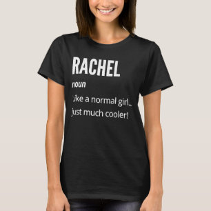 Camiseta Rachel Noun Like a normal, just Many Cooler