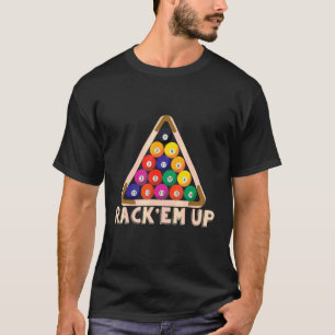 Camiseta Rack `Em Up I Billar Americano I Snooker I Billar