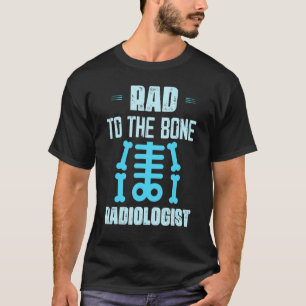 Camiseta Rad Al Radiólogo Humano X Ray Rad Tech Radiolo