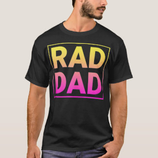 Camiseta Rad Dad Funny Father's Day Rad Dad