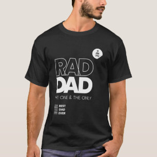 Camiseta Rad Dad La Única Y La Única Del Padre Del Este