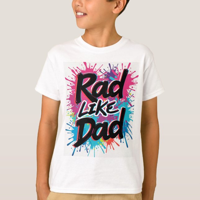 Camiseta Rad Like Dad Shirt Retro niño niño del Día del Pad (Anverso)
