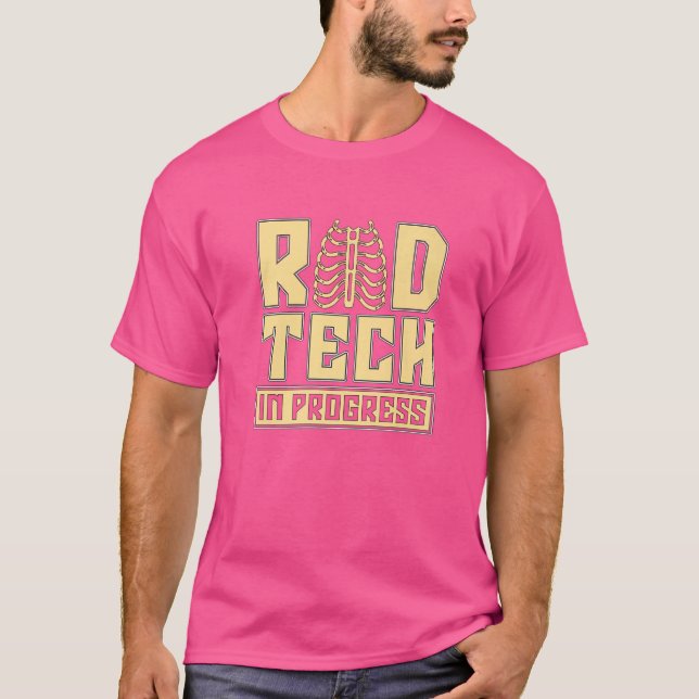 Camiseta Rad Tech In Progress Xray Rad Technologist R (Anverso)