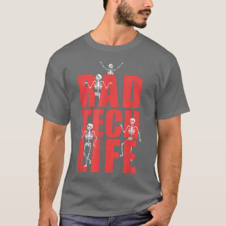 Camiseta Rad Tech Life Skeleton Xray Funny Radiology