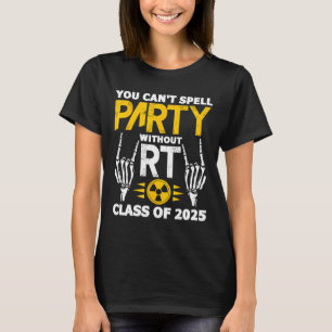 Camiseta Rad Tech Student Rt Cl De 2025 Graduación De Radio