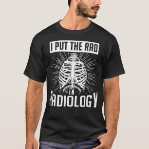 Camiseta Rad Tech, tecnologista radiológico, puso radio