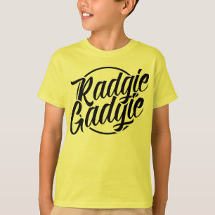 Camiseta Radgie Gadgie Newcastle Geordie Dialect