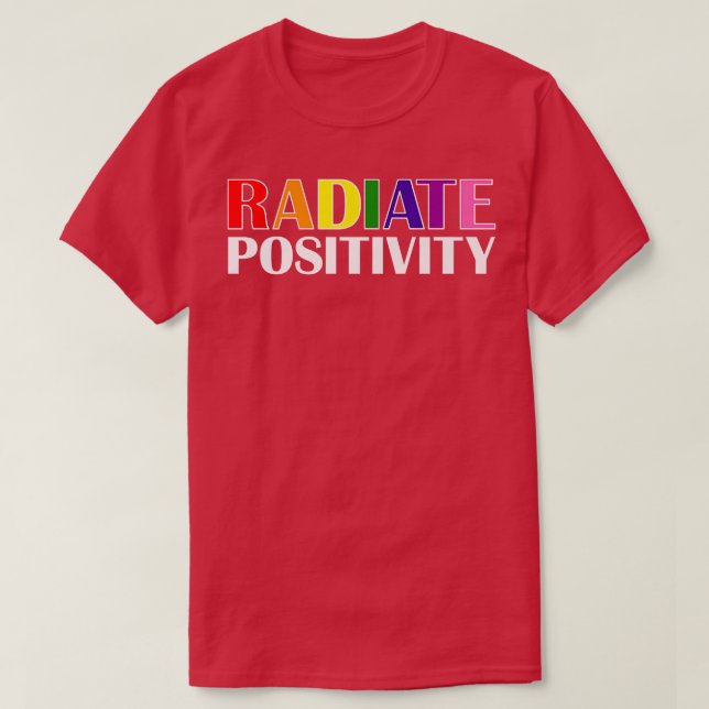 Camiseta Radiate PositivityCute Rainbow Positive, Equality, (Diseño del anverso)