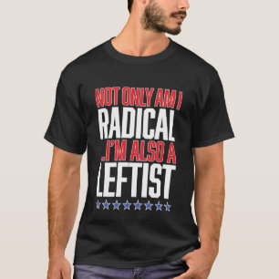 Camiseta RADICAL IZQUIERDO orgullo patriótico liberal bande