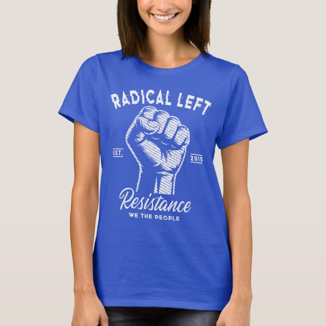 Camiseta Radical Left We The People Fist (Anverso)