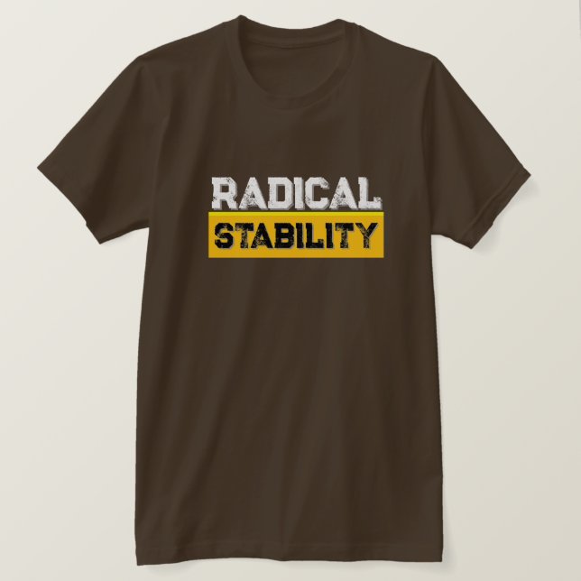 Camiseta Radical Stability Street Wear T-Shirt (Anverso del diseño)