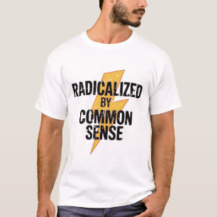 Camiseta Radicalizado Por Comentarios Sociales De Sentido C