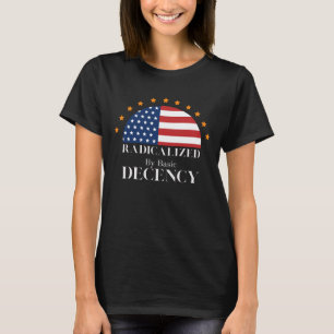Camiseta Radicalizado por la bandera de los Estados Unidos 