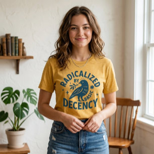 Camiseta Radicalizado por la decencia básica l Amabilidad r