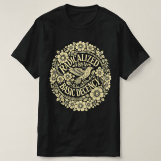 Camiseta Radicalizado por la decencia básica Vintage pájaro