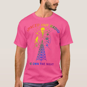 Camiseta Radio Espaciada De La Que Somos Propietarios La No